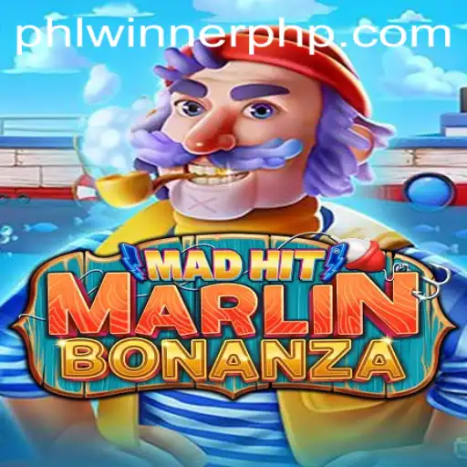 Unveiling MadHitMarlinBonanza: Dive into the Exciting World of Online Gaming with PHLWINner